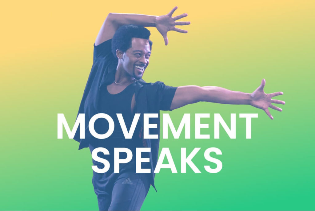 picture of a man with hands over his head and fingers spread against green and yellow background with words "movement speaks" laid over